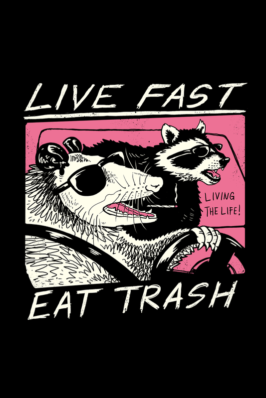 Live Fast Eat Trash Plexi Glass Wall Art - Vincent Trinidad Art - V1Tech
