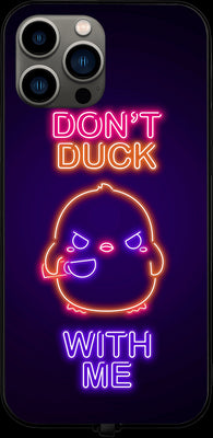 Neon Don't Duck With Me RGB LED Protective Phone Case for iPhone and Samsung Models